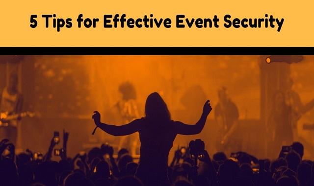 5 Tips For Effective Event Security #security Staff Agency