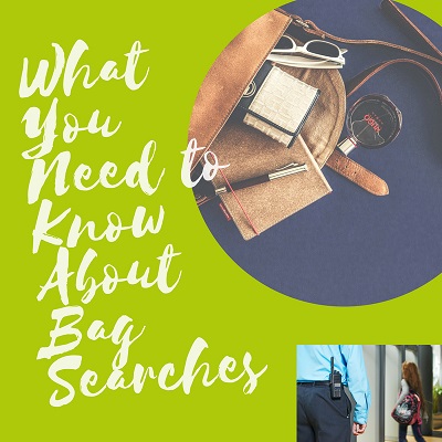 What You Need to Know About Bag Searches