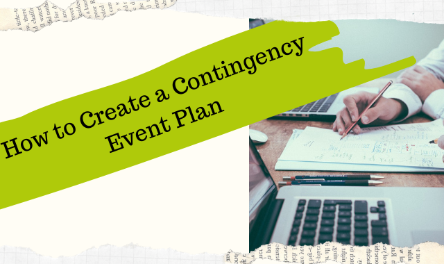 How To Create A Contingency Event Plan