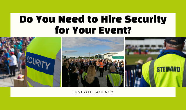 Do You Need To Hire Security For Your Event_