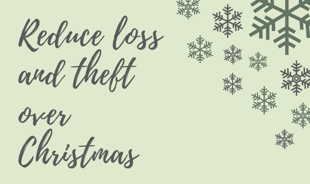 Reduce Loss And Theft Over Christmas