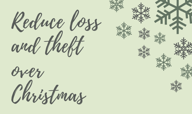 Reduce loss and theft over Christmas