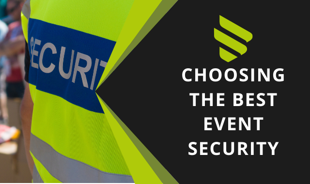 Choosing The Best Event Security