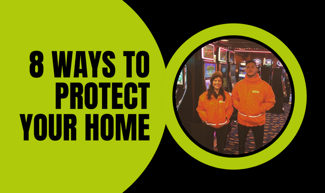 8 Ways To Protect Your Home
