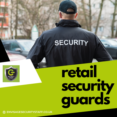 retail SECURITY GUARDS retail SECURITY GUARDS