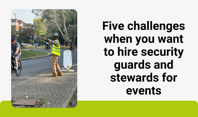 Five challenges when you want to hire security guards and stewards for events